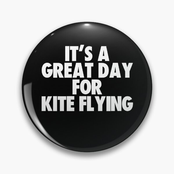 Item preview, It's a Great Day for Kite Flying designed and sold by kindxinn.
