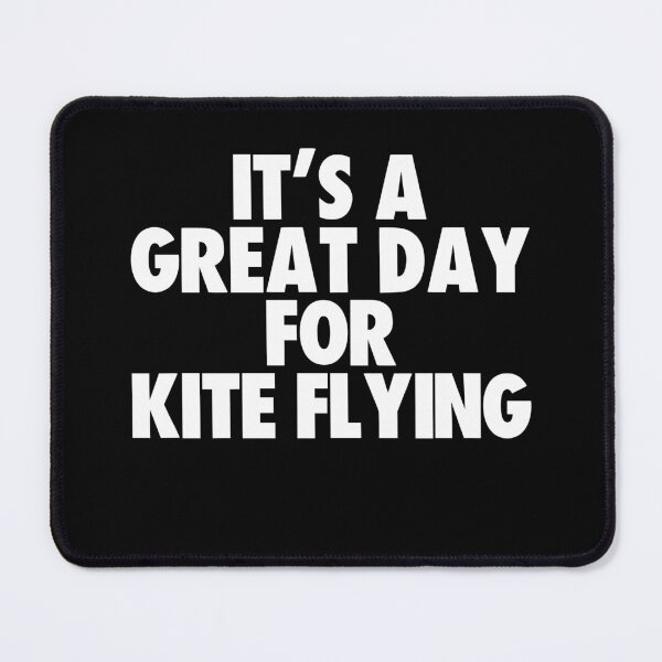 Item preview, It's a Great Day for Kite Flying designed and sold by kindxinn.