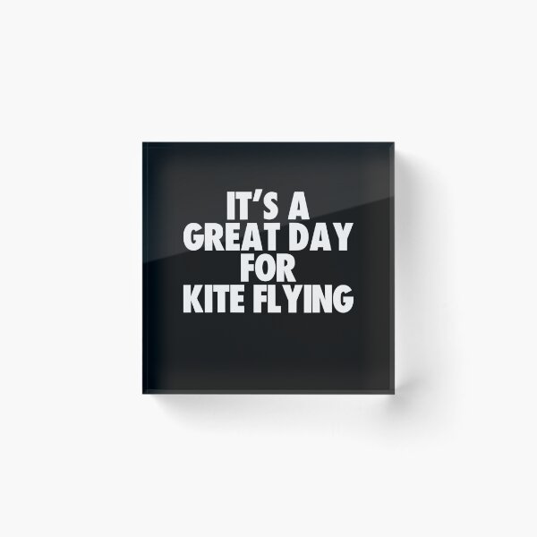 Item preview, It's a Great Day for Kite Flying designed and sold by kindxinn.