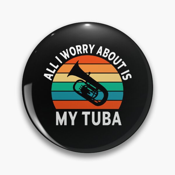 Item preview, Tuba Player Gift, all I worry about is my tuba tubaist Funny Musician  Band Gift  Funny Rude Offensive saying, designed and sold by joygift369.