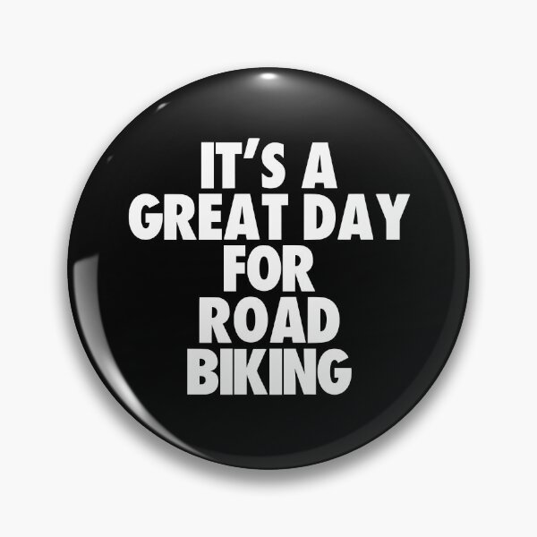 Item preview, It's a Great Day for Road Biking designed and sold by kindxinn.