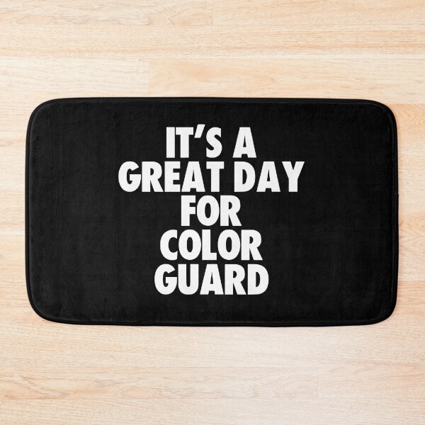 Item preview, It's a Great Day for Color Guard designed and sold by kindxinn.