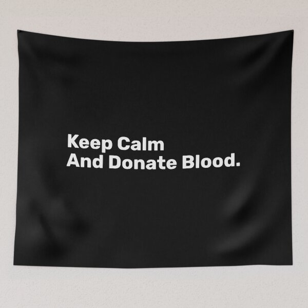 Item preview, Keep Calm And Donate Blood designed and sold by BopleDesigns.