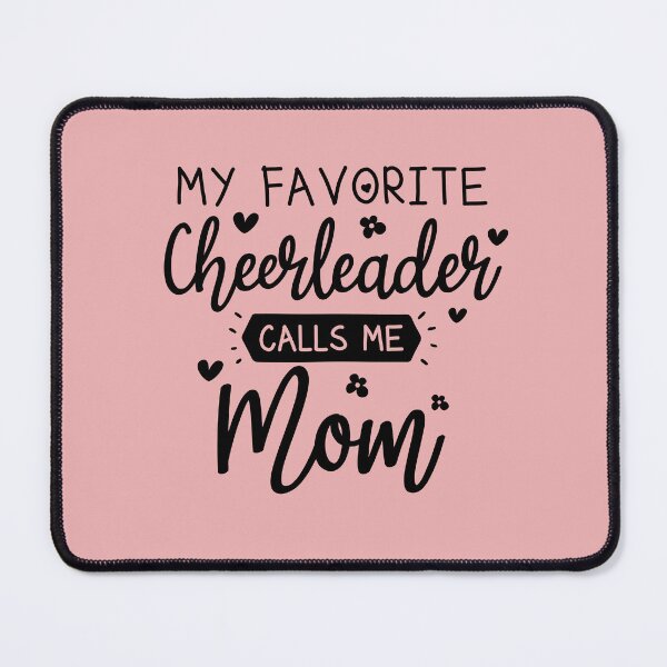 Item preview, My Favorite Cheerleader Calls Me Mom designed and sold by AristoDesigner.