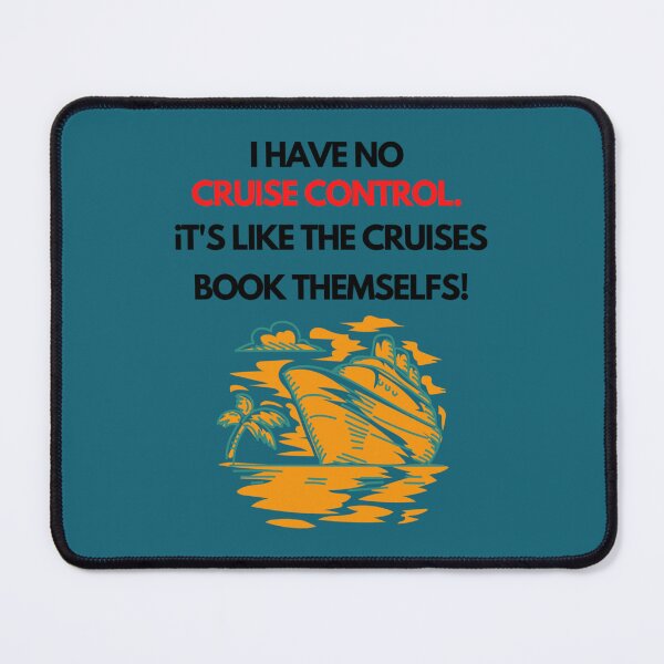 Item preview, Cruise funny quote    designed and sold by CustomTeeBarss.