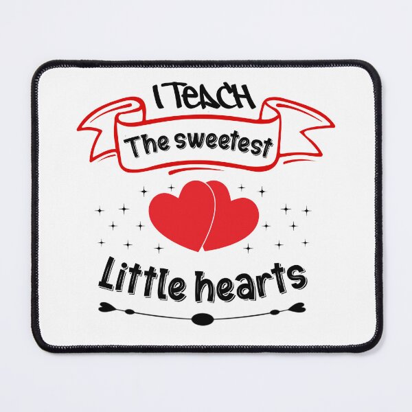 Item preview, I Teach The Sweetest Little Hearts designed and sold by yubamann.