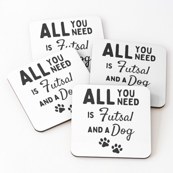 Item preview, All you need is futsal and a dog designed and sold by TheGreenGoat.