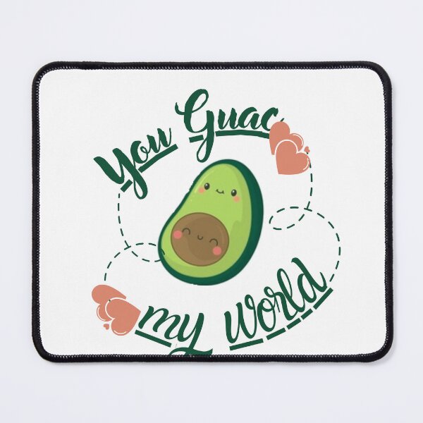 Item preview, You Guac My World designed and sold by ATWAK.