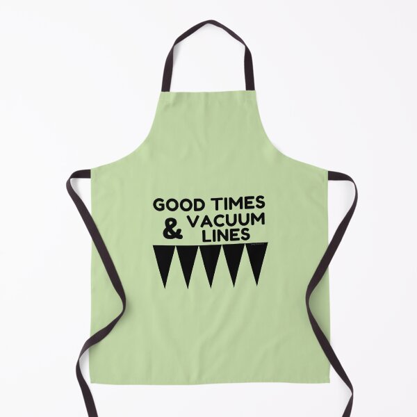Item preview, Good Times and Vacuum Lines Funny Cleaning Lady Housekeeper designed and sold by SavvyCleaner.