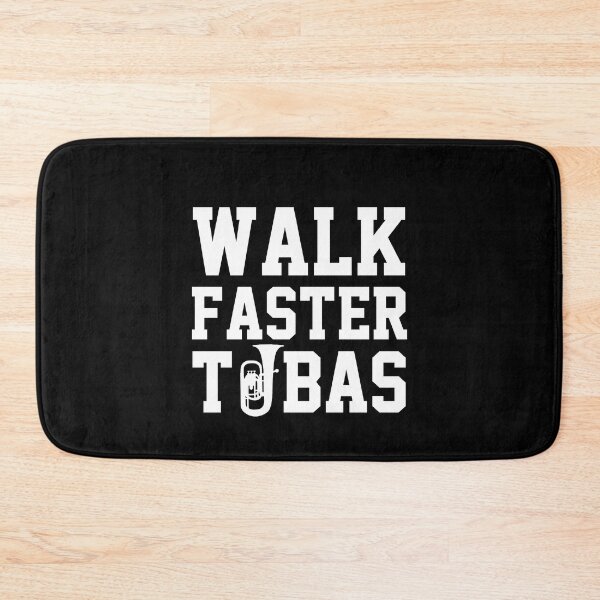 Item preview, Tuba Player Gift, Walk Faster Tubas  tubaist Funny Musician  Band Gift  Funny Rude Offensive saying, designed and sold by joygift369.