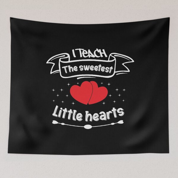 Item preview, I Teach The Sweetest Little Hearts designed and sold by yubamann.