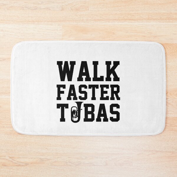 Item preview, Tuba Player Gift, Walk Faster Tubas  tubaist Funny Musician  Band Gift  Funny Rude Offensive saying, designed and sold by joygift369.