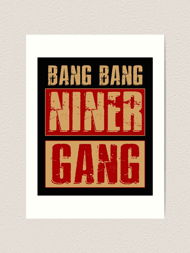 San Francisco 49ers Bang Bang Niner Gang - Decal - Purdy - BUY 2 GET 1 FREE