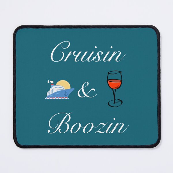 Item preview, Cruisin and Boozin Cruise Ship Accessory    designed and sold by CustomTeeBarss.