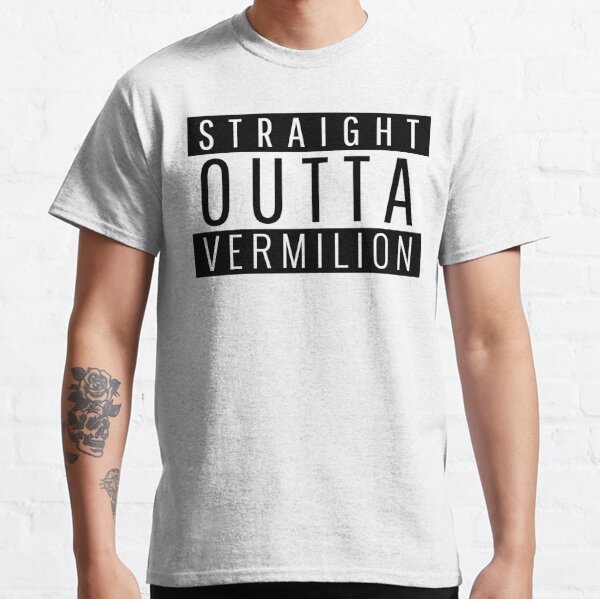 Vermilion T Shirts for Sale Redbubble