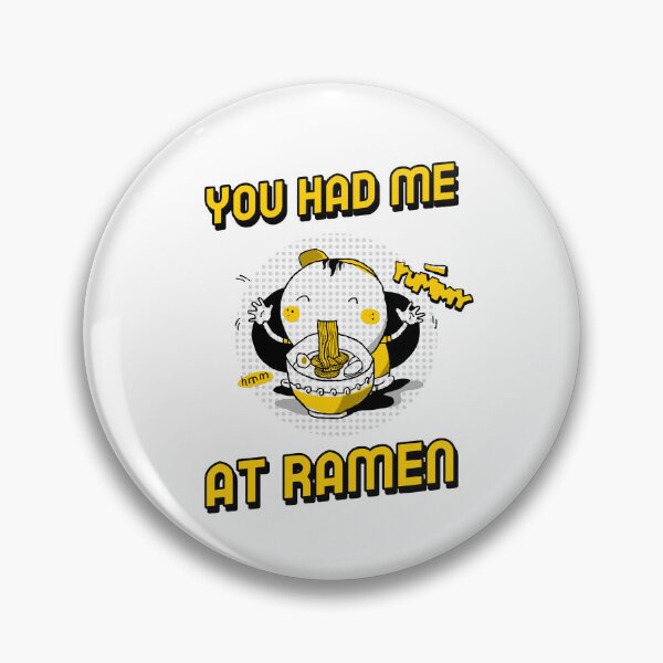 Item preview, You Had Me At Ramen Funny Yummy Noodle designed and sold by LADistrictGarb.