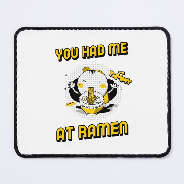 Item preview, You Had Me At Ramen Funny Yummy Noodle designed and sold by LADistrictGarb.