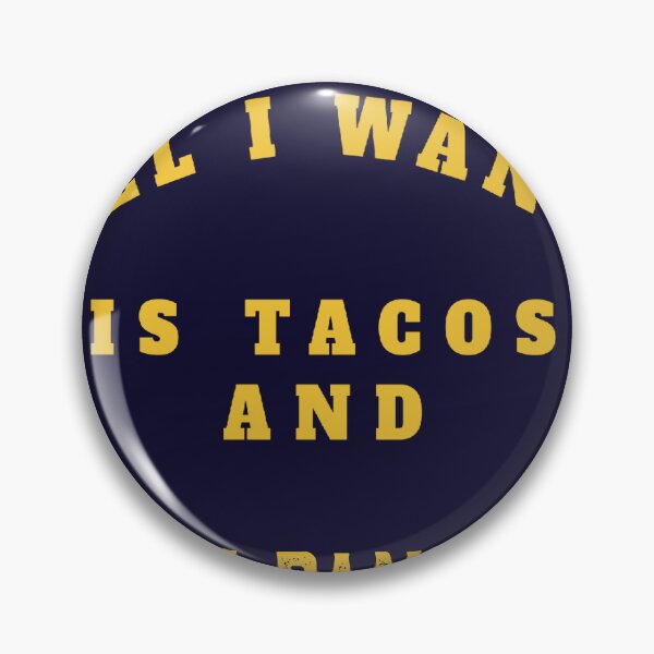 Item preview, All I want is tacos and Rudy Pankow designed and sold by magicdecor.