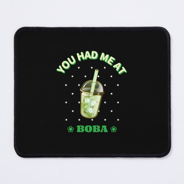 Item preview, You Had Me At Boba Funny Bubble Tea designed and sold by LADistrictGarb.
