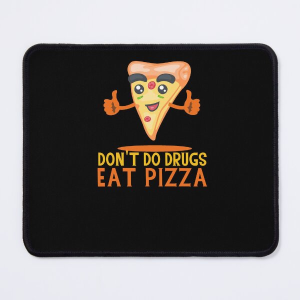 Item preview, Don't Do Drugs, Eat Pizza, Italian Pizzahype designed and sold by DiensDesign.