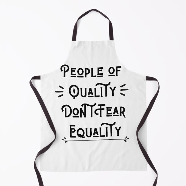 Item preview, People of Quality Don't Fear Equality designed and sold by ATWAK.
