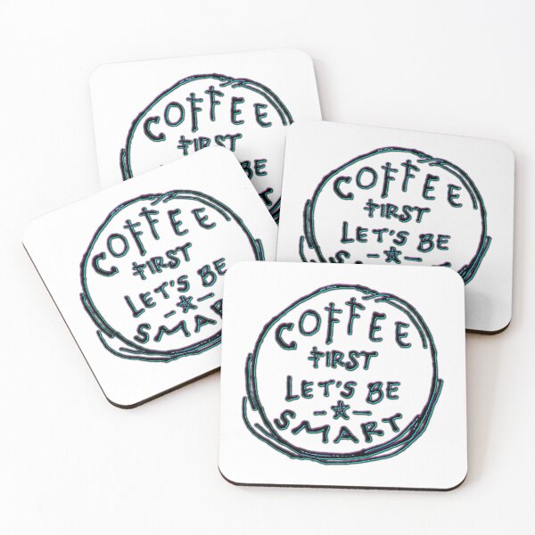 Item preview, Coffee First Let's be Smart #9 designed and sold by Reang.