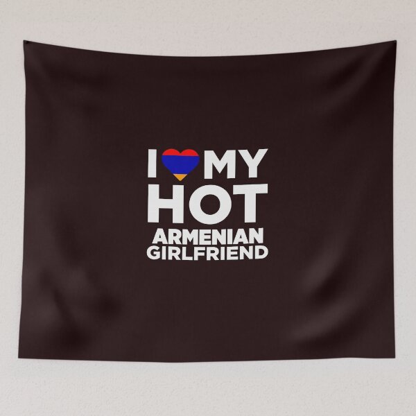 Item preview, I Love My Hot Armenian Girlfriend designed and sold by AlwaysAwesome.