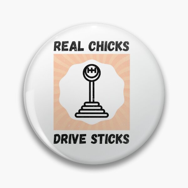 Item preview, Real Chicks Drive Sticks designed and sold by foramelie.