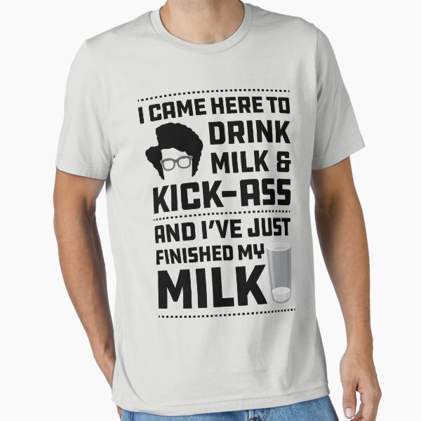 Item preview, Maurice Moss Quote I came here to Drink Milk and Kick Ass designed and sold by McPod.