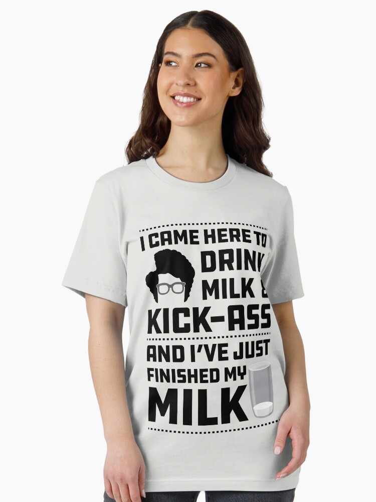 Thumbnail 2 of 7, Essential T-Shirt, Maurice Moss Quote I came here to Drink Milk and Kick Ass designed and sold by McPod.