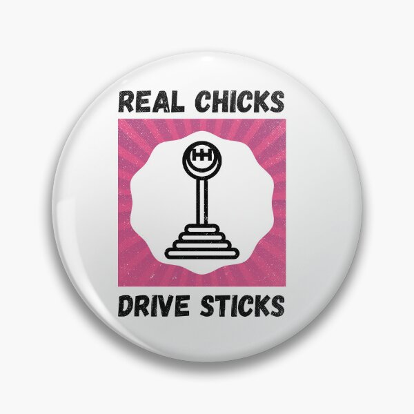 Item preview, Real Chicks Drive Sticks designed and sold by foramelie.