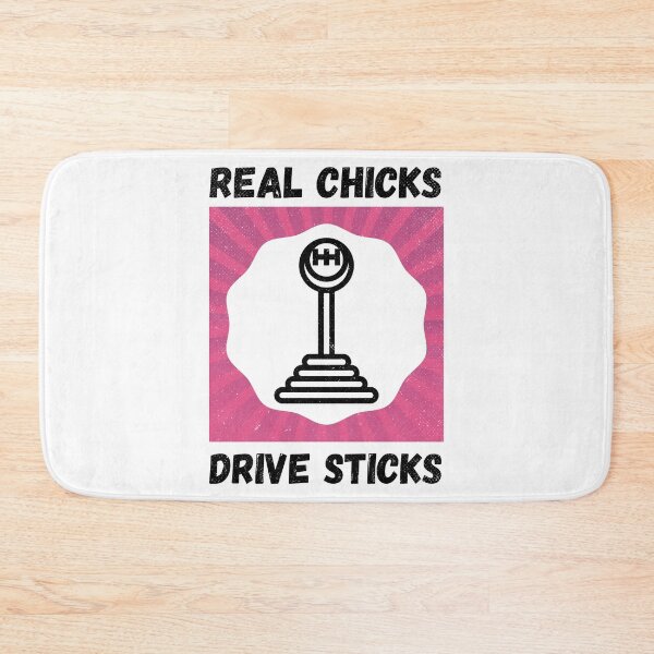 Item preview, Real Chicks Drive Sticks designed and sold by foramelie.