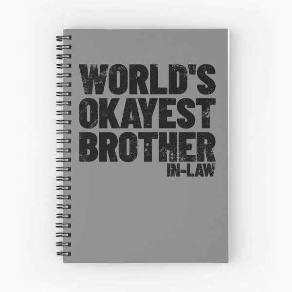 Item preview, World's Okayest Brother In-Law Worlds Okayest Brother In-Law Gear designed and sold by DynamicDesign.