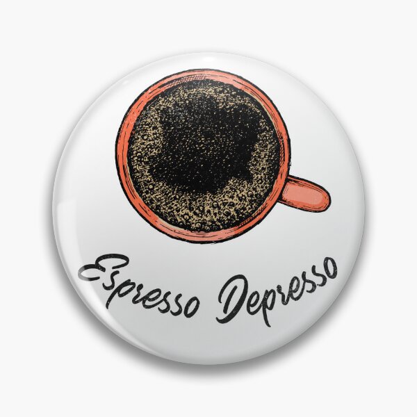 Item preview, Espresso Depresso designed and sold by MindBlownWill.