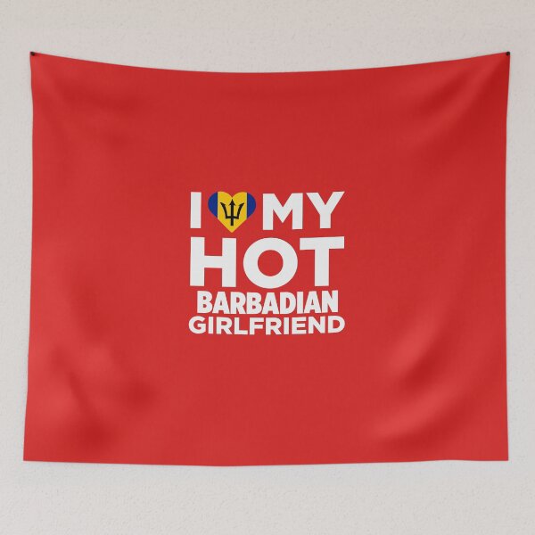 Item preview, I Love My Hot Barbadian Girlfriend designed and sold by AlwaysAwesome.