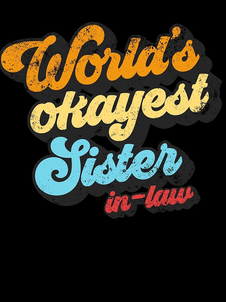 Thumbnail 3 von 3, Tuch, World's Okayest Sister In-Law Retro Okayest Sister In-Law Gear designt und verkauft von DynamicDesign.