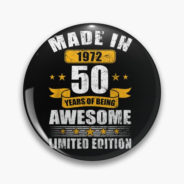 Item preview, Made In 72 50 Years Of Awesomeness 1972 Birthday designed and sold by wi trendshop.