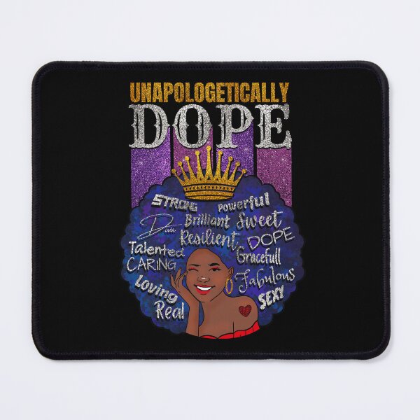 Item preview, Unapologetically DOPE designed and sold by KARAKATE.