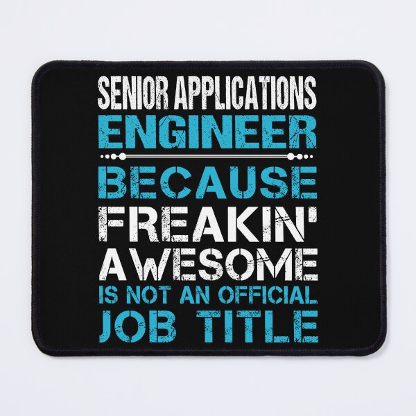 Item preview, Senior Applications Engineer T Shirt - Freaking Awesome Job Gift Item Tee designed and sold by oetate4774.