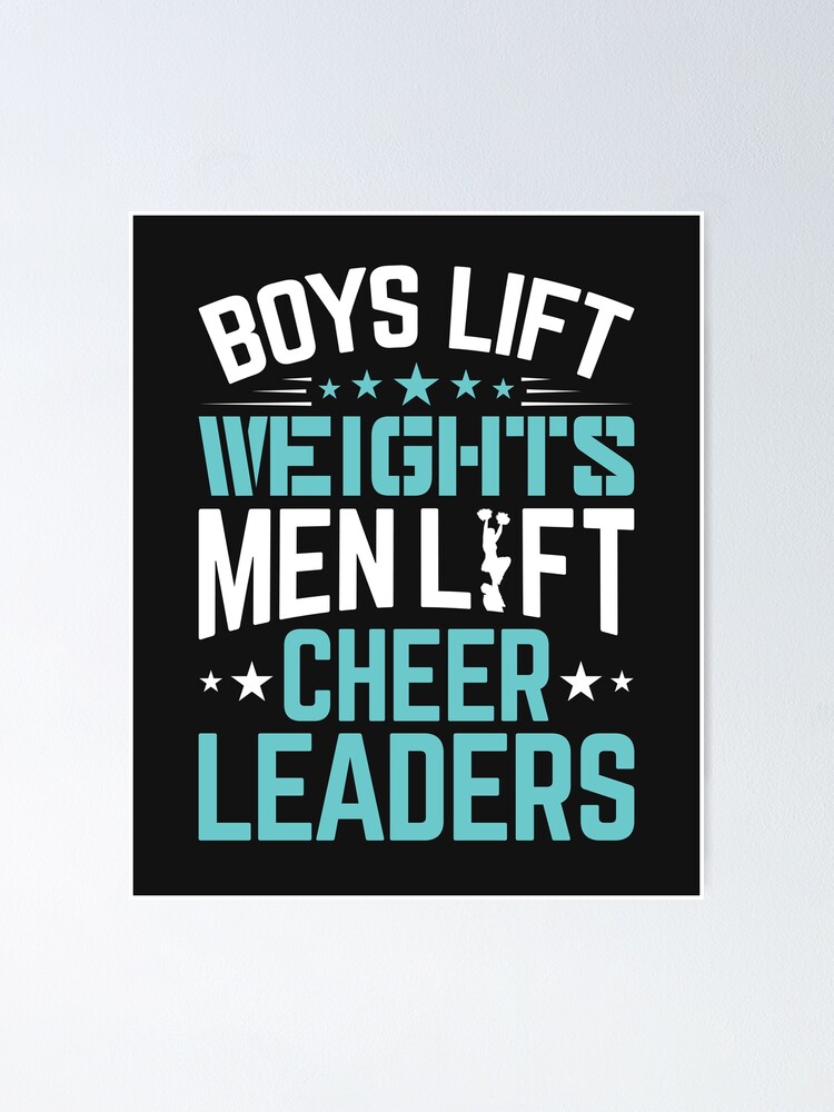 Boys Lift Weights Quote - Funny Male Cheerleader Shirt Boys Lift Weights Quote - Funny Male Cheerleader Shirt