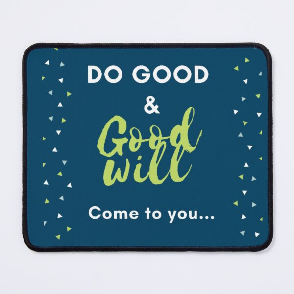 Item preview, Do good and good will come to you.  designed and sold by pixxahome.