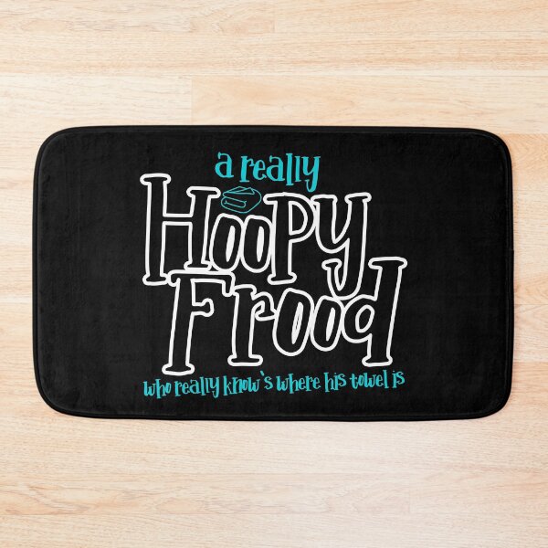 Item preview, A Really Hoopy Frood who really knows where his Towel is. designed and sold by Meta Cortex.