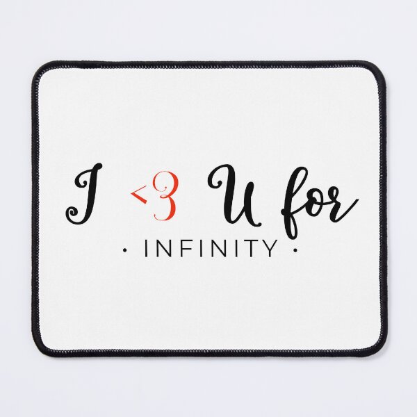 Item preview, I love you for Infinity designed and sold by TheVirtualShop.