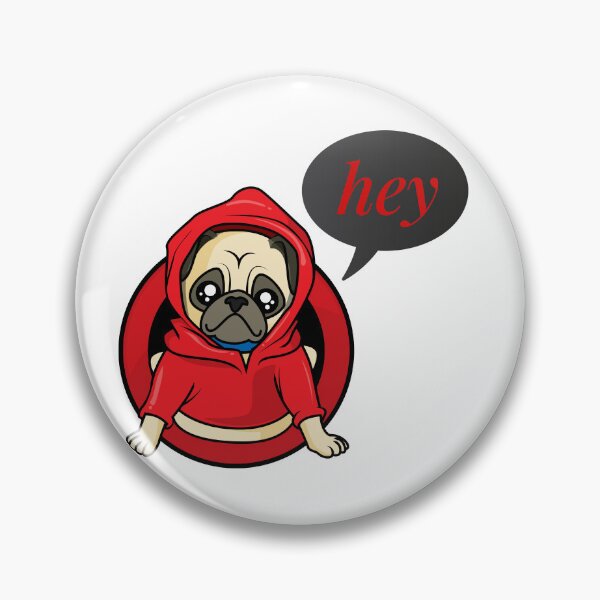 Item preview,  dog say hey designed and sold by badretop.