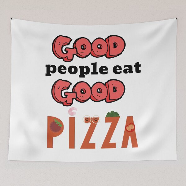 Item preview, Good People Eat Good Pizza designed and sold by ATWAK.