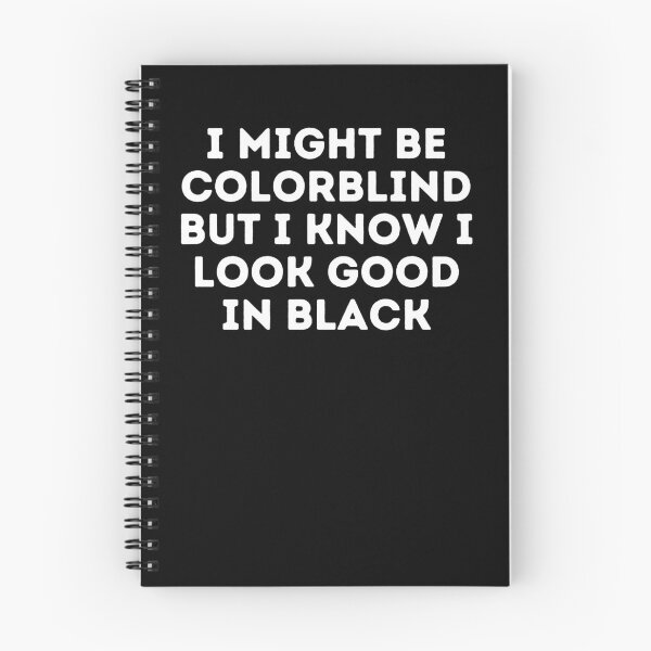 Item preview, Copy of I Might Be Colorblind but I Know I Look Good in blue designed and sold by Sadil.