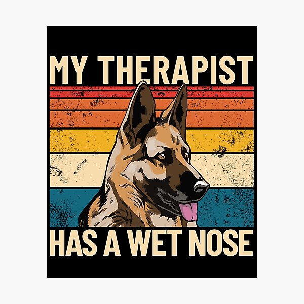 Item preview, My Therapist Has A Wet Nose Retro Pet German Shepherd Gear designed and sold by DynamicDesign.