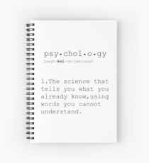 Psychology, Psychology gifts, Psychology definition, funny definition,minimalist poster, quotes print,funny quotes, dictionary art print Spiral Notebook
