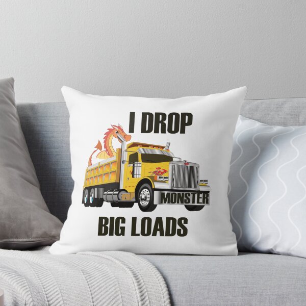 Item preview, I Drop Big Loads- I Love Trucks designed and sold by SeeandTees.