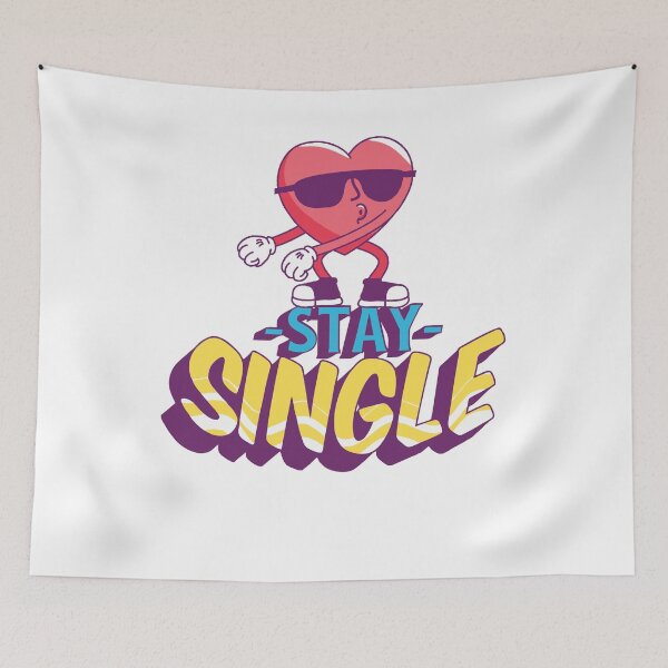 Item preview, valentines day Stay Single designed and sold by tagmecool.